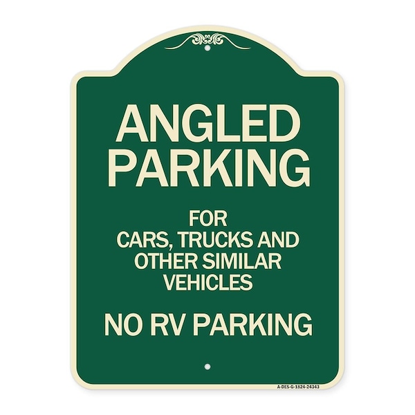 Angled Parking for Cars Trucks & Similar Vehicles No RV Parking Alum Sign, 24" x 18", G-1824-24343
